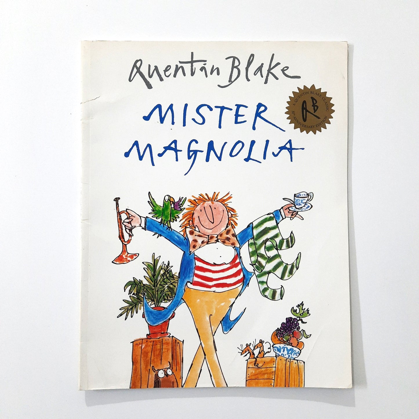 Mister Magnolia - Quentin Blake