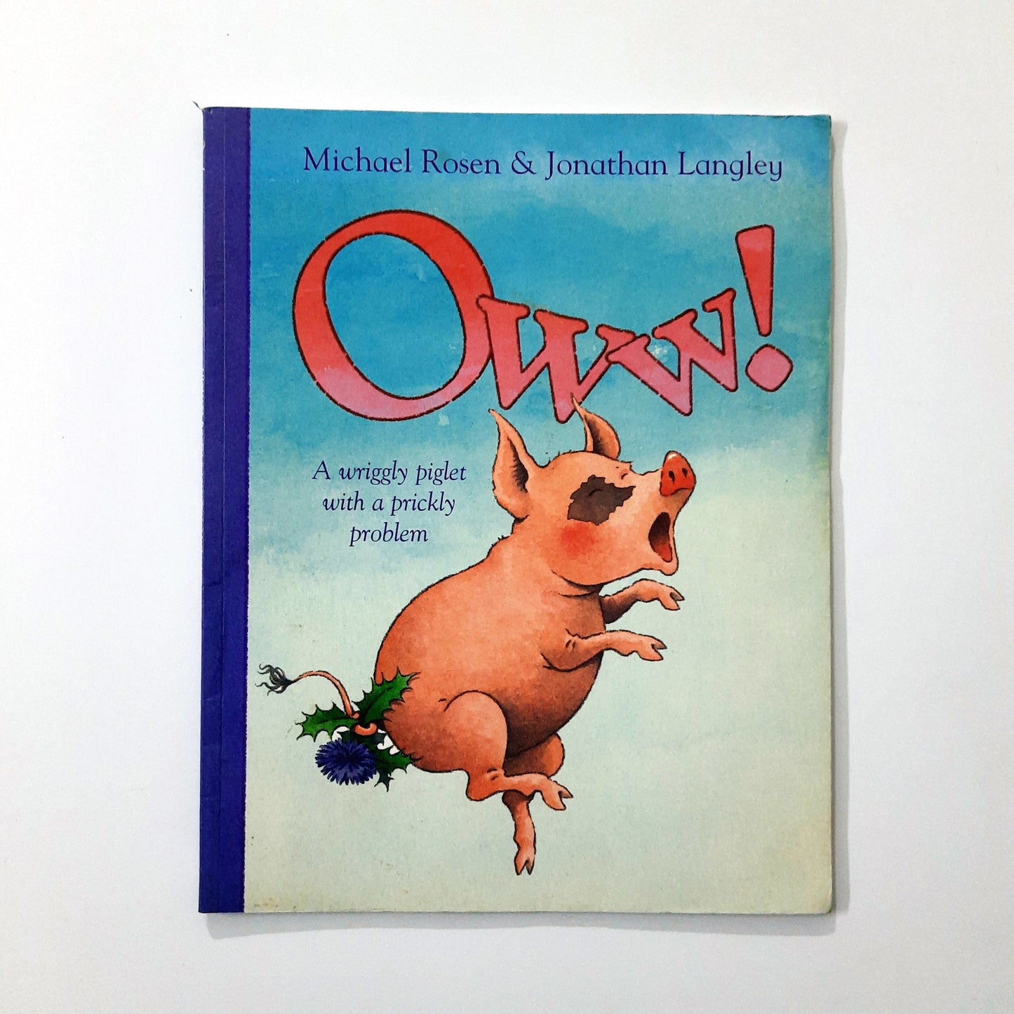 Oww! A wriggly piglet with a prickly problem