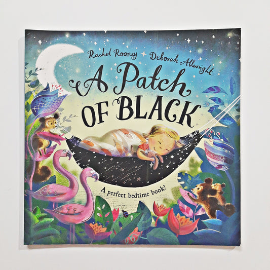 A Patch of Black - A perfect bedtime book