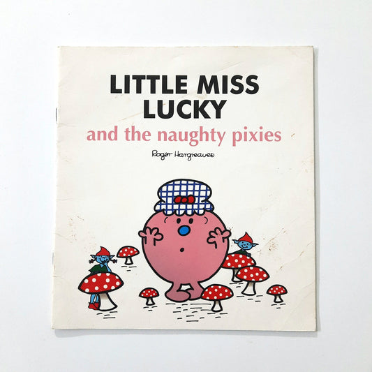 Little Miss Lucky and the naughty pixies