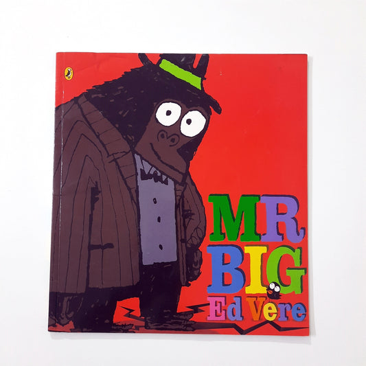 Mr Big Ed Vere