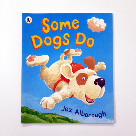 Some Dogs Do