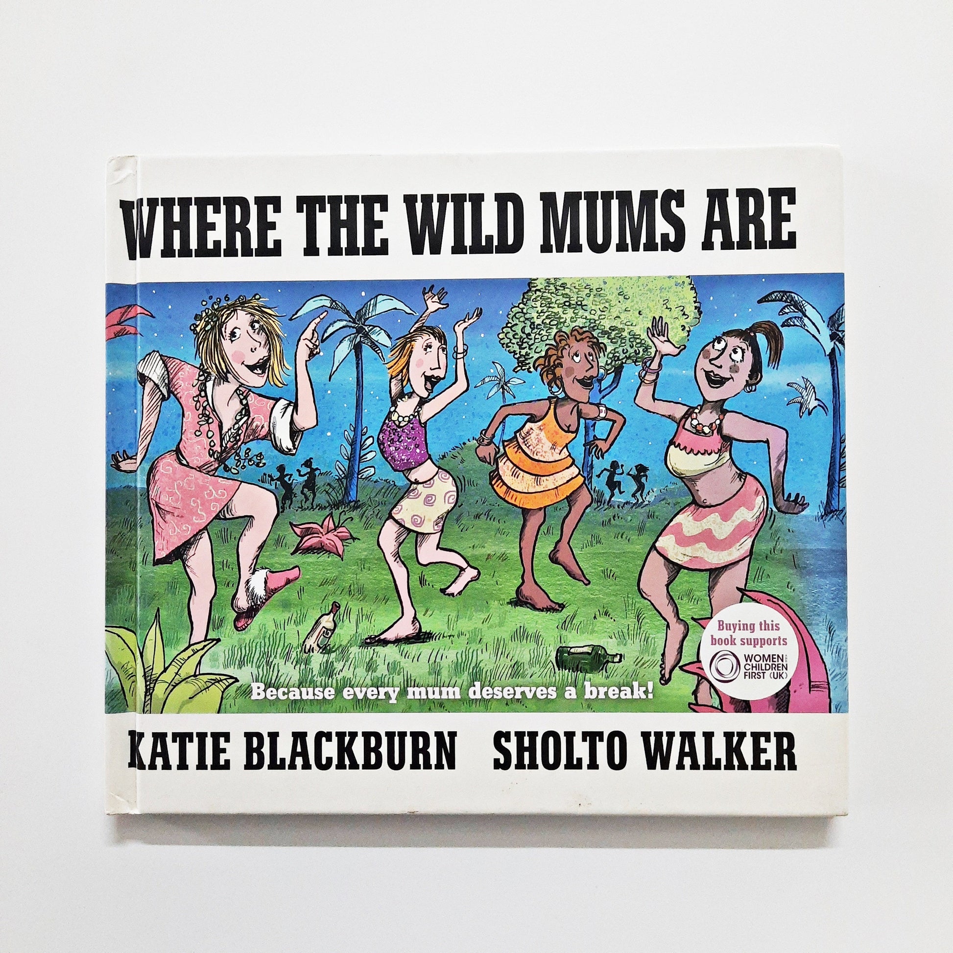Where the Wild Mums are