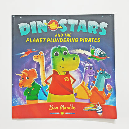 Dinostars and the Planet Plundering Pirates