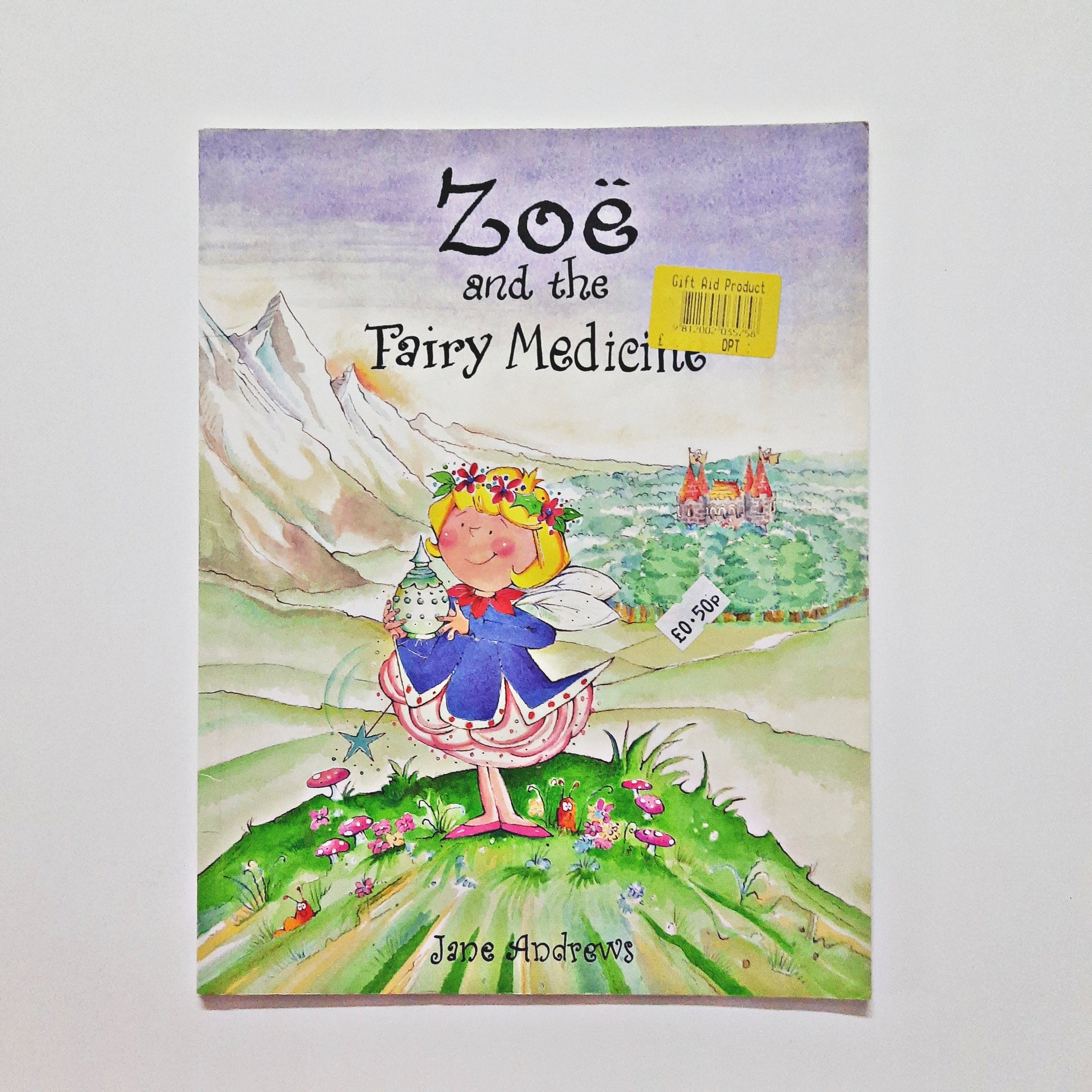 Zoe and the Fairy Medicine